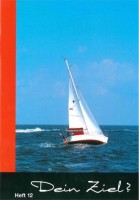 Dein Ziel? (Heft 12)